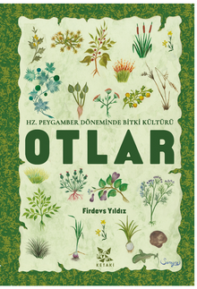 Hz. Peygamber Döneminde Bitki Kültürü: Otlar